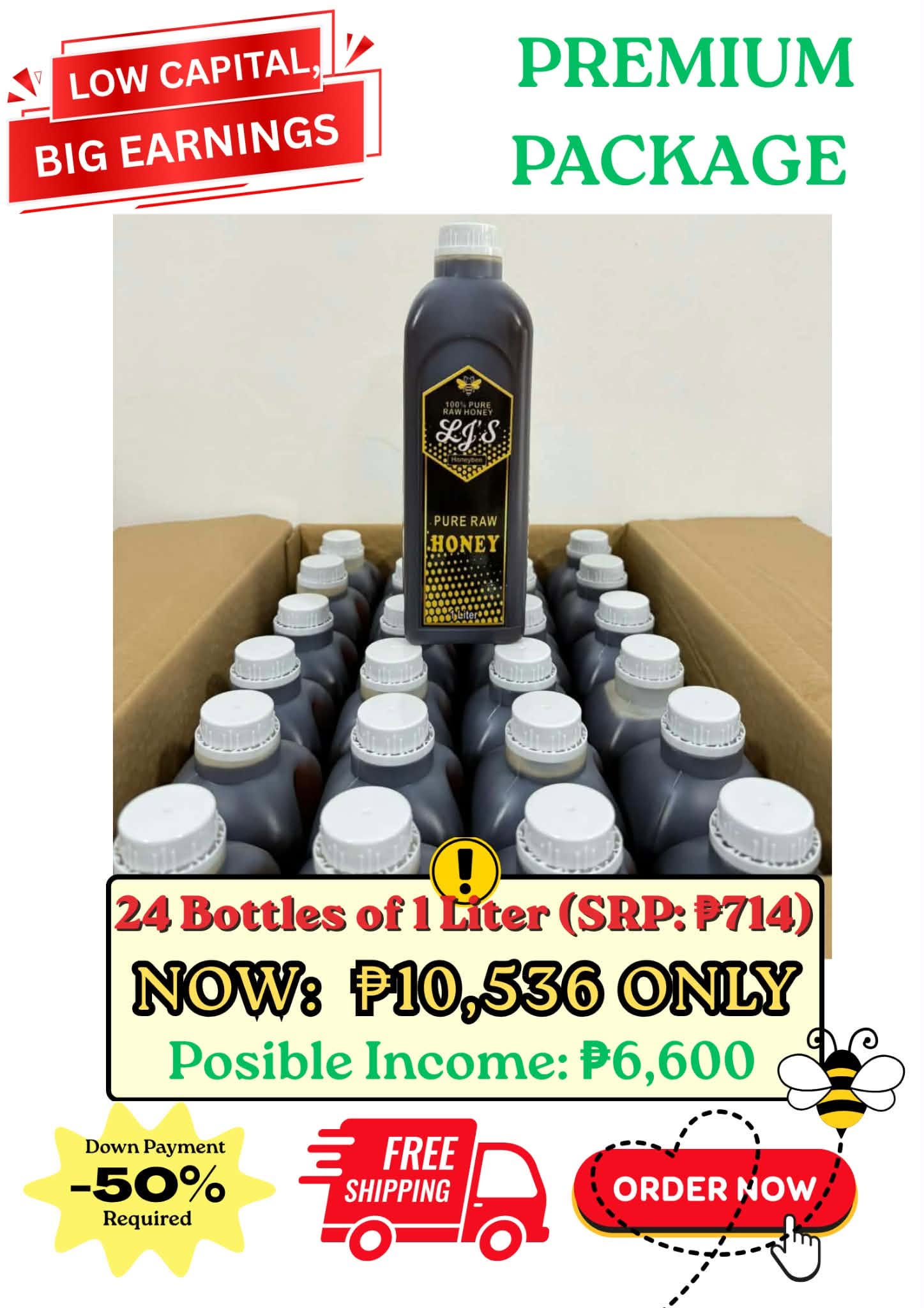 Premium Package: 24 bottles of 1 litre LJ's pure raw honey, SRP 714 pesos each, now 10,536 pesos, possible income 6,600 pesos, 50% down payment required