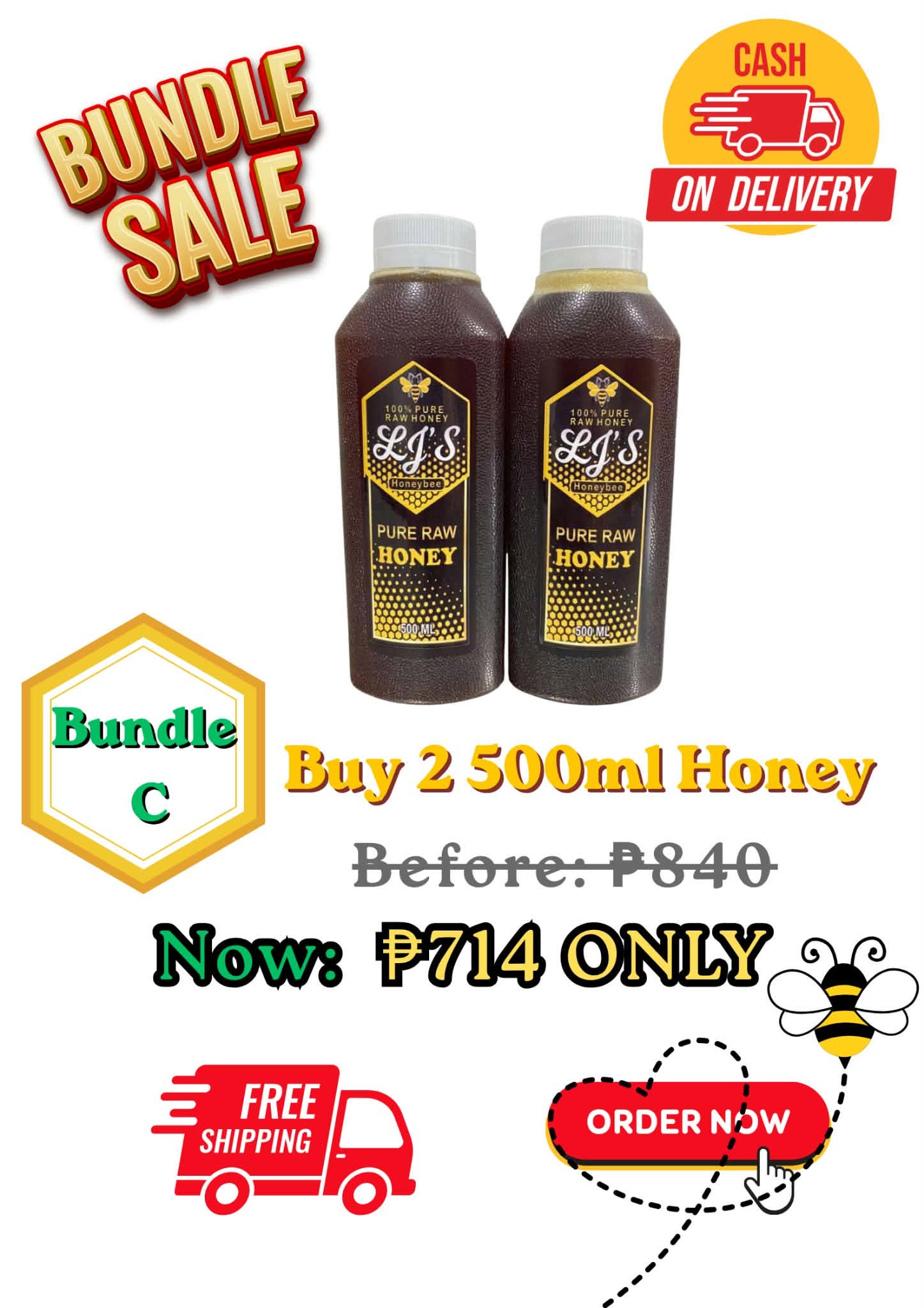 Bundle C promo: two 500ml bottles of LJ's pure raw honey, before 840 pesos, now 714 pesos